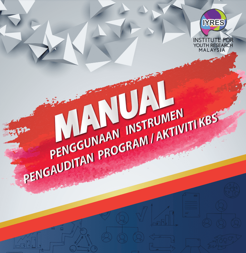 Manual Penggunaan Instrumen Pengauditan Program Aktiviti KBS 1 1